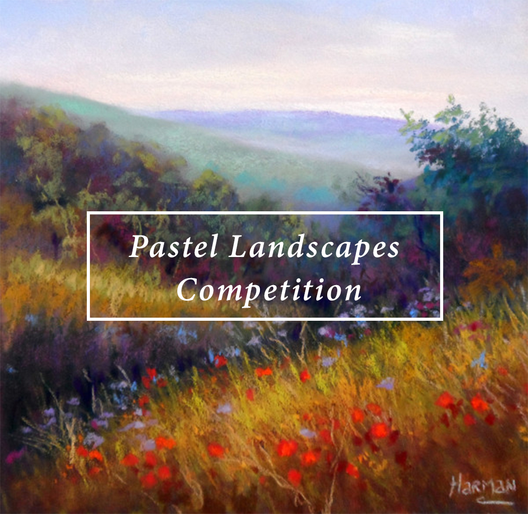 Pastel Landscapes Competition with the Pastel Academy Jackson's Art Blog