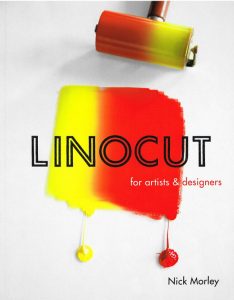 Linocut for Artists and Designers : Book by Nick Morley