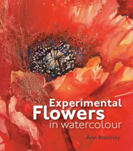 Experimental Flowers in Watercolour : Book by Ann Blockley