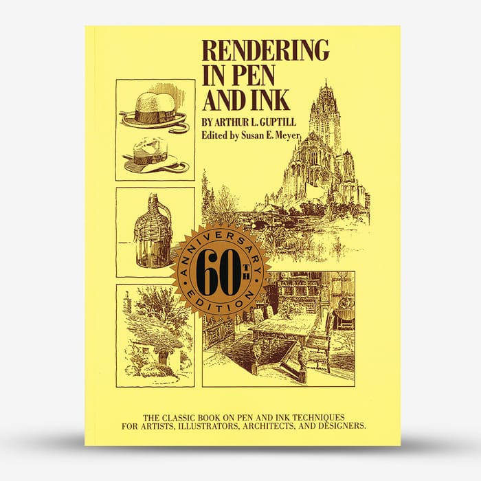 Rendering in Pen And Ink: The Classic Book On Pen And Ink