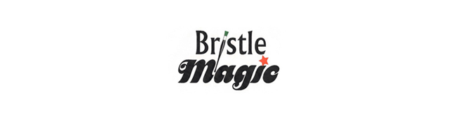Bristle Magic