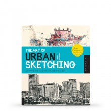 The Art of Urban Sketching: Drawing on Location Around the World : Book By Gabriel Campanario