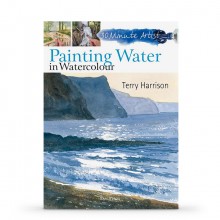 Painting Water in Watercolour: 30 Minute Artist : Book by Terry Harrison