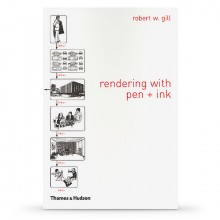 Rendering With Pen and Ink : Book by Robert W. Gill