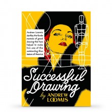 Successful Drawing : Book by Andrew Loomis