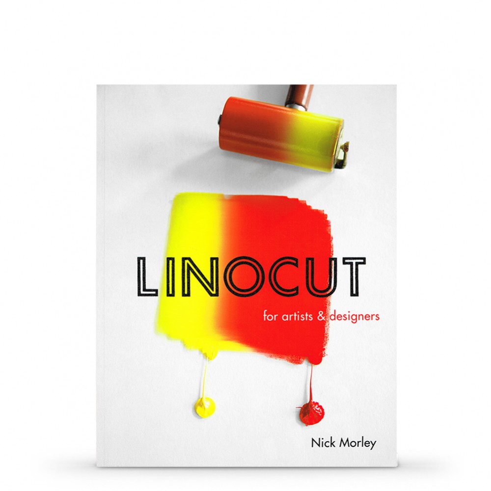 Linocut for Artists and Designers : écrit par Nick Morley