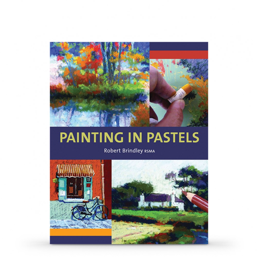 Painting in Pastels : écrit par Robert Brindley