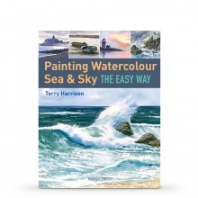 Painting Watercolour Sea & Sky the Easy Way : écrit par Terry Harrison