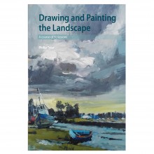 Drawing and Painting the Landscape: A Course of 50 Lessons : écrit par Phillip Tyler