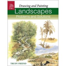 Drawing and Painting Landscapes: Problems and Solutions : écrit par Trudy Friend